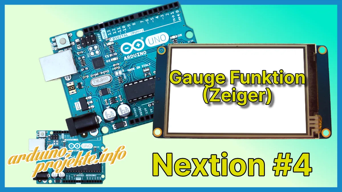 Tutorial Nextion #4 – Gauge Funktion (Zeiger)