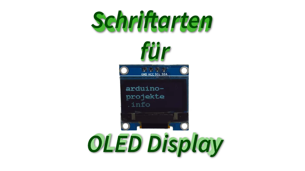 Schriftarten für OLED Display