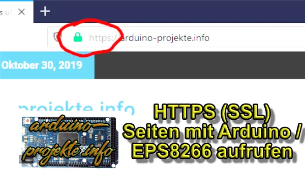 HTTPS (SSL) Seiten mit Arduino / EPS8266 aufrufen